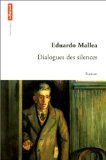Dialogues des silenc / Romans et litterature