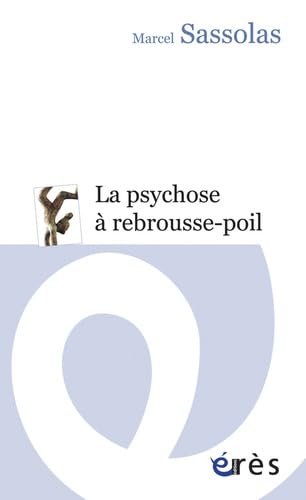 La psychose a rebrou / Sciences, Techniques et Medeci