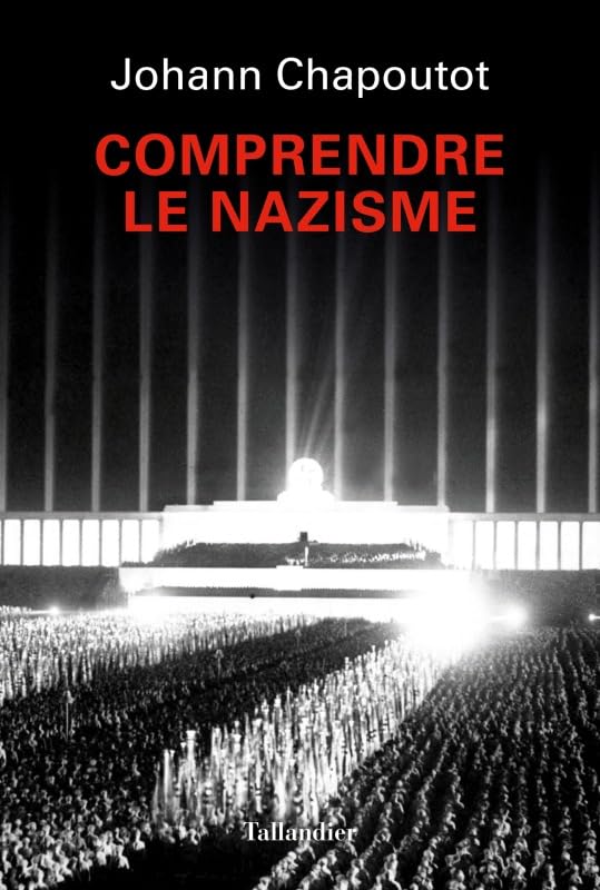Comprendre le nazism / Histoire