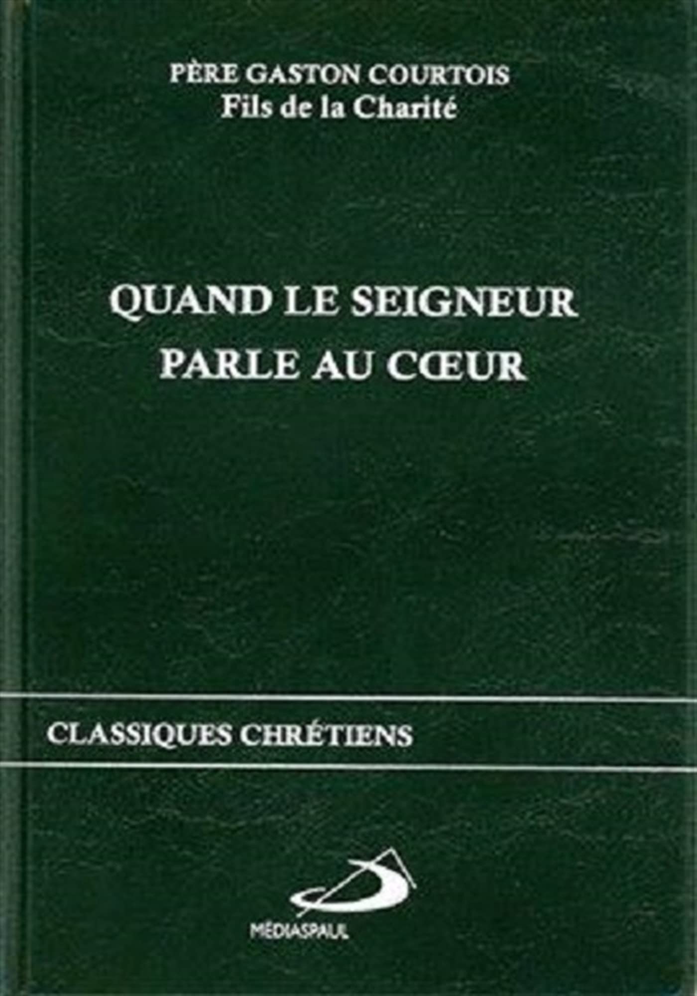 QUAND LE SEIGNEUR PA / Religions et Spiritualites