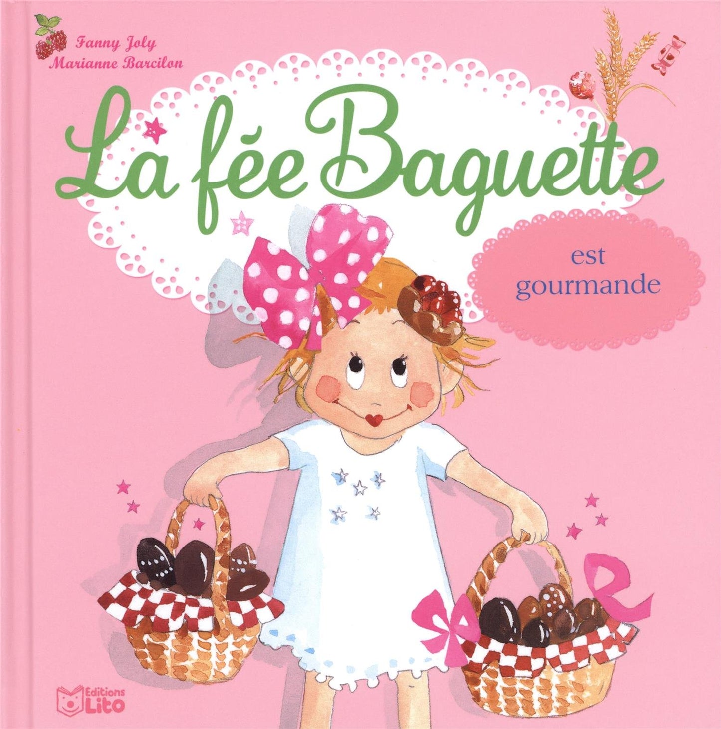 La Fee Baguette Est / Livres pour enfants