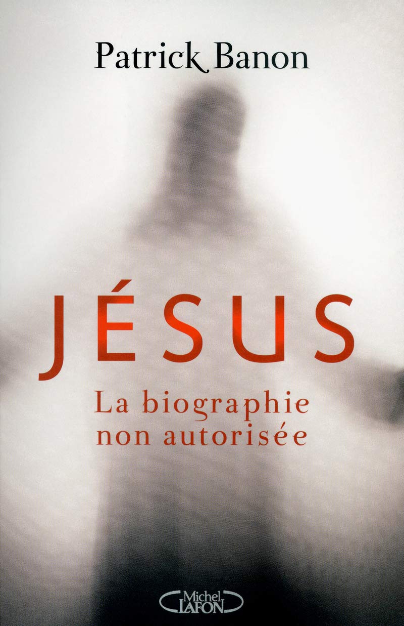 Jesus, la biographie / Religions et Spiritualites