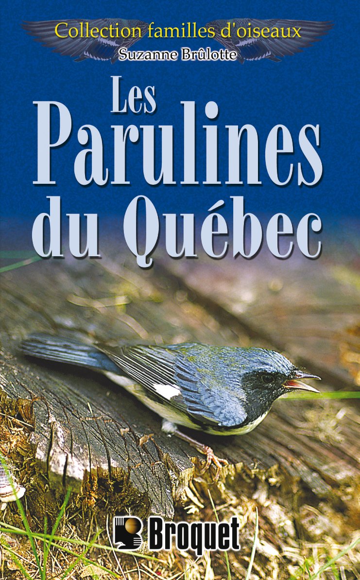 Parulines du Quebec / Livres