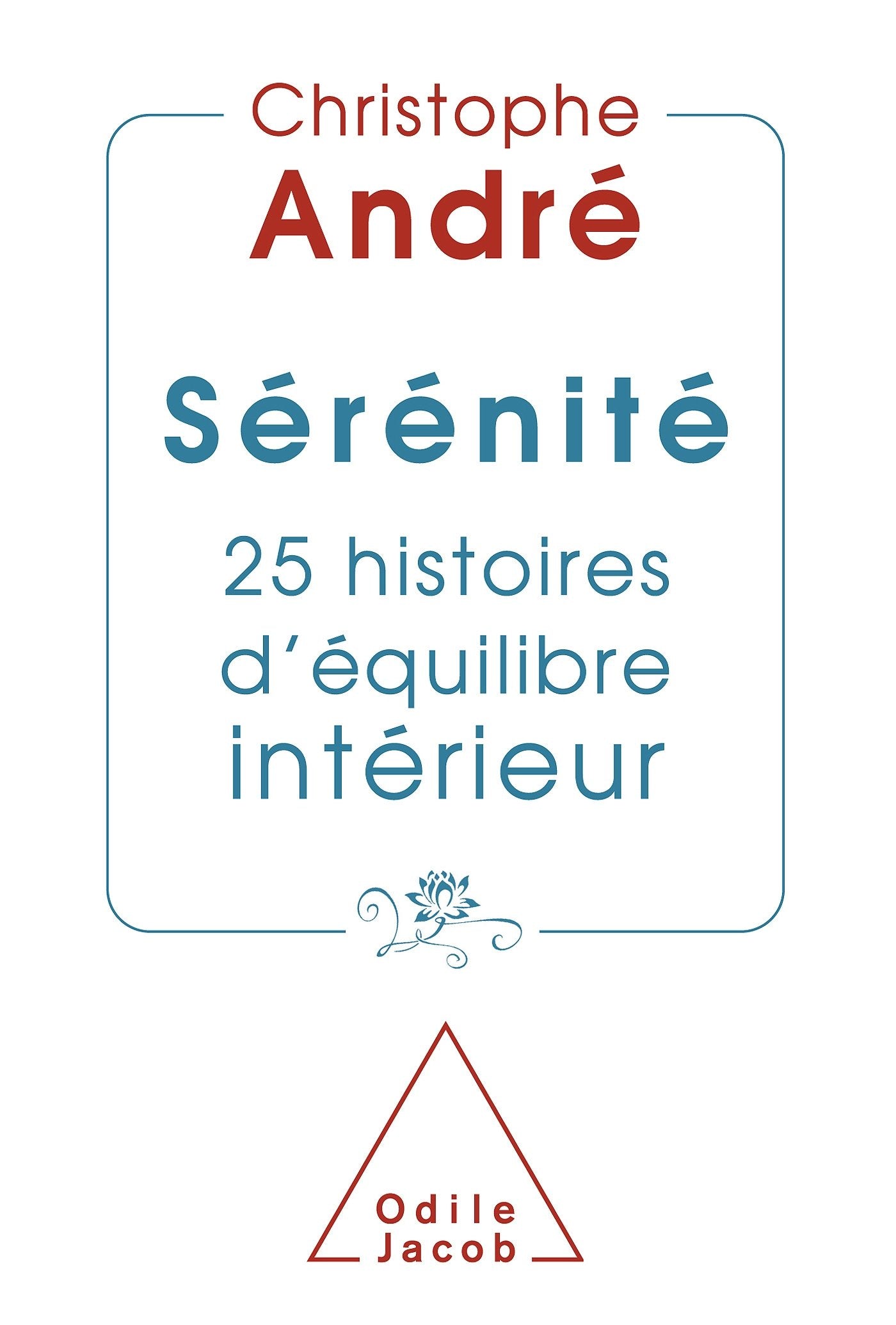 Serenite: 25 histoir / Famille et bien-etre