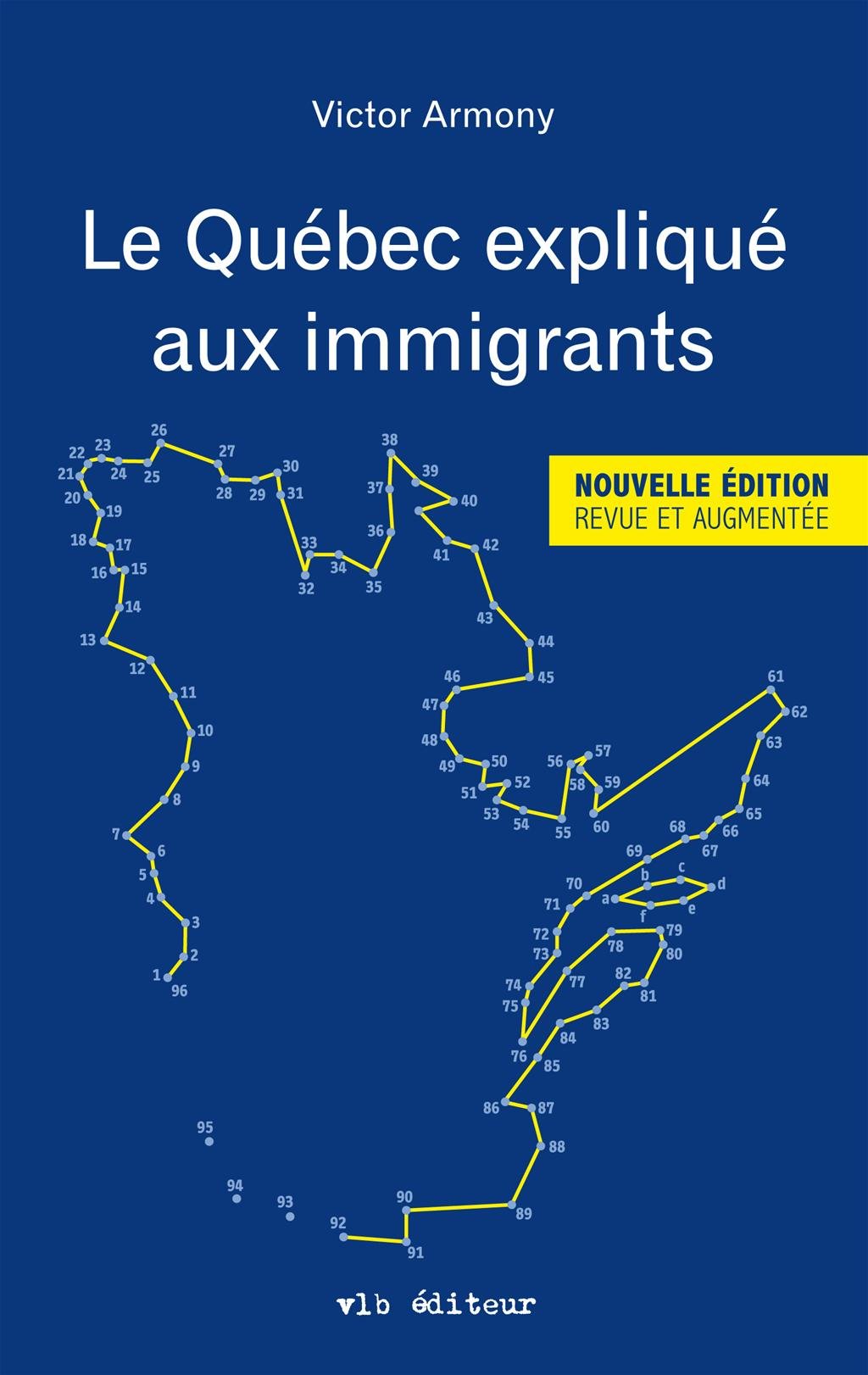 Le quebec explique a / Sciences humaines
