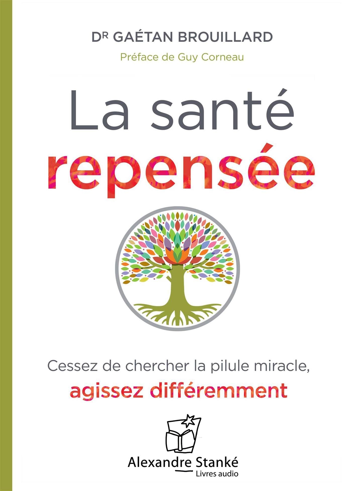 La Sante Repensee Au / Famille et bien-etre