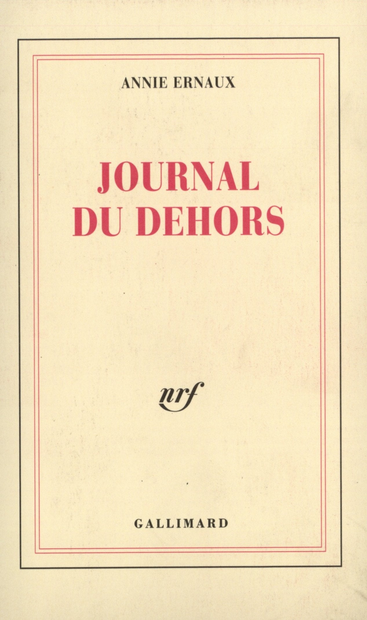 Journal du dehors / Romans et litterature