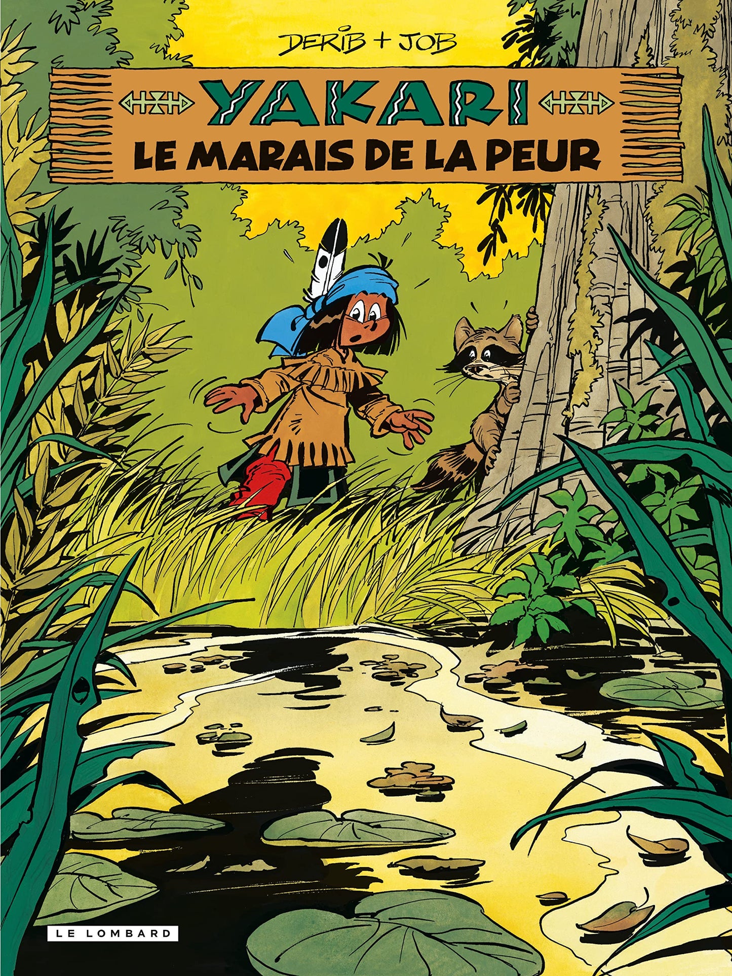 LE MARAIS DE LA PEUR / Bandes dessinees