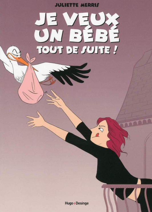 Je veux un bebe tout / Bandes dessinees