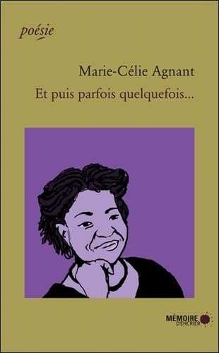 Et puis parfois quel / Romans et litterature