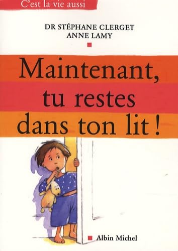 Maintenant, tu reste / Famille et bien-etre