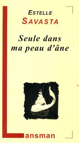Seule dans ma peau d / Romans et litterature
