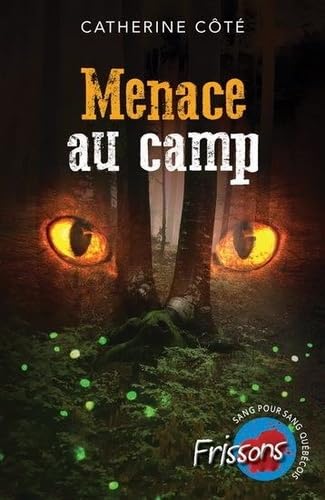 Menace au camp / Romans et litterature