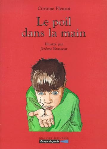 Le Poil dans la main / Livres pour enfants