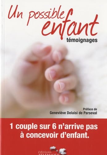 Un possible enfant:  / Sciences, Techniques et Medeci