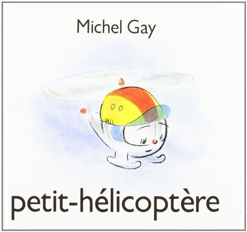petit helicoptere / Livres pour enfants