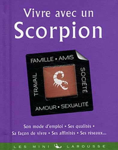 Vivre avec un scorpi / Religions et Spiritualites