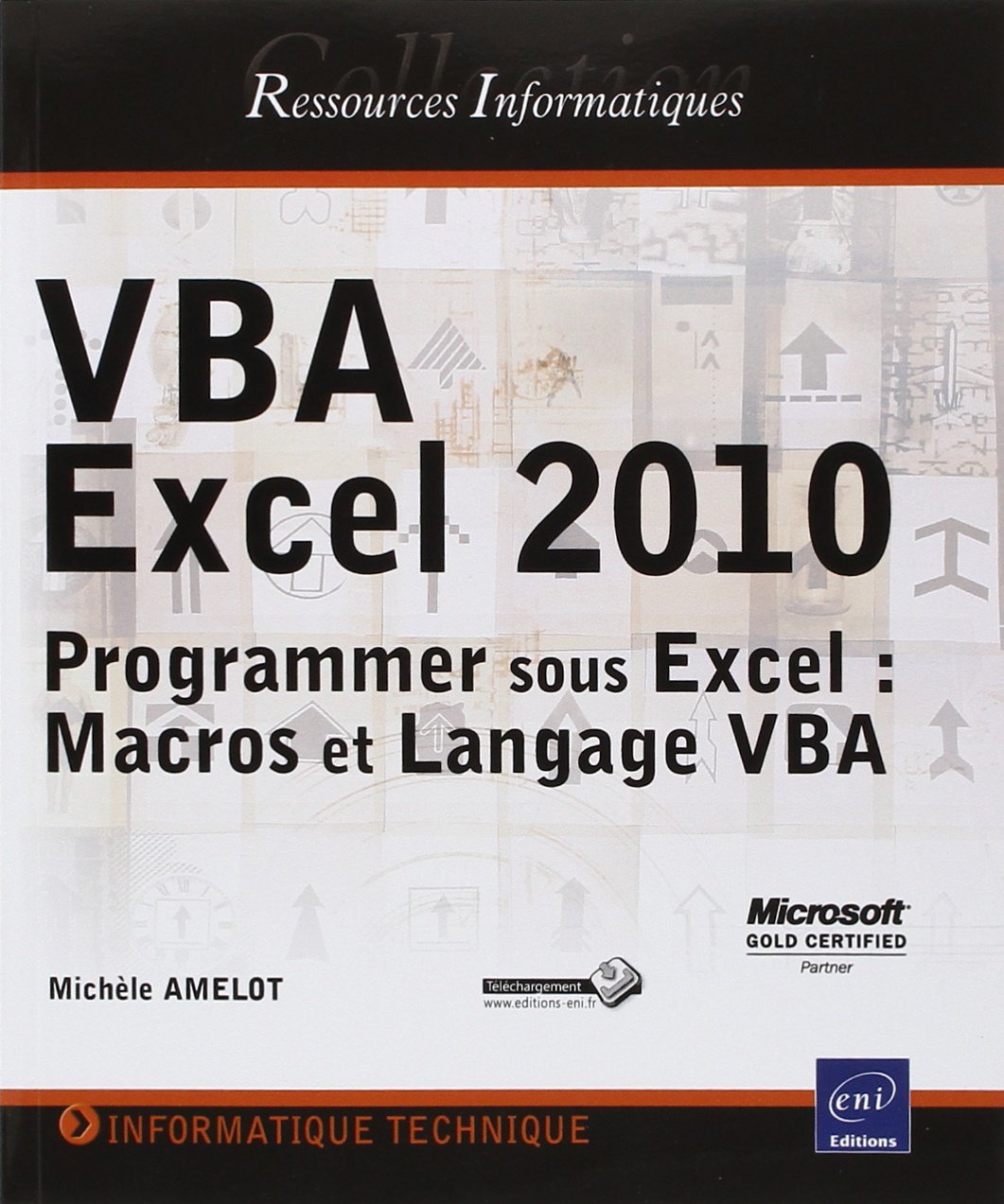 VBA Excel 2010: Prog / Informatique et internet