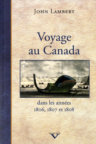 Voyage au canada dan / Histoire