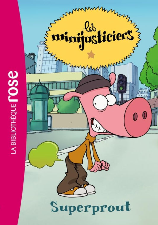 Les Minijusticiers 0 / Livres pour enfants