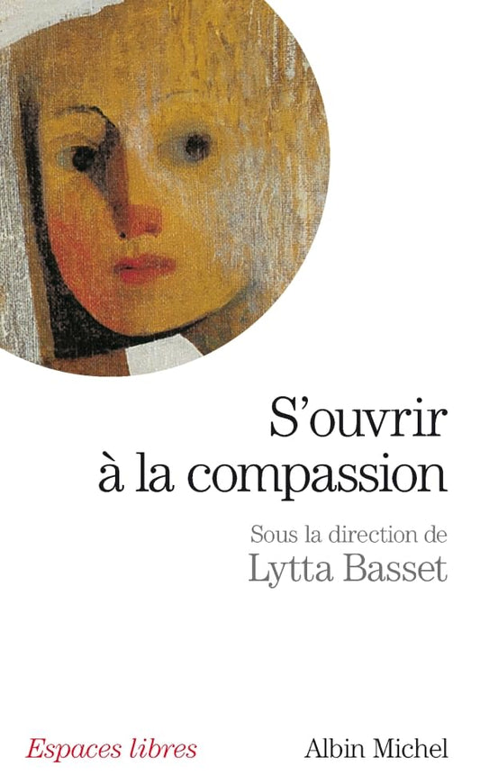 S'ouvrir a la compas / Religions et Spiritualites