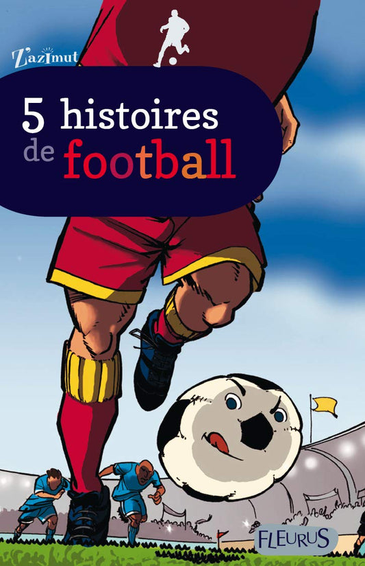 5 histoires de footb / Livres pour enfants