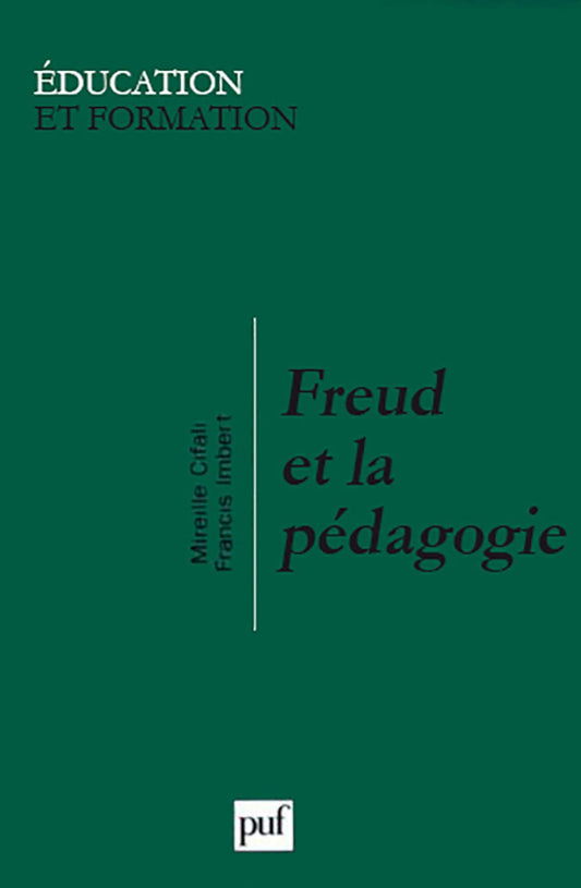 Freud et la pedagogi / Sciences, Techniques et Medeci