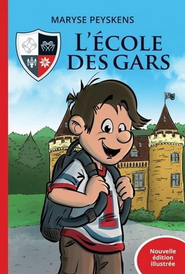 L'ecole des gars / Livres pour enfants
