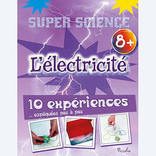 L'electricite: 10 ex / Livres pour enfants