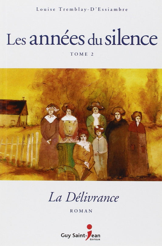 Les Annees du silenc / Romans et litterature
