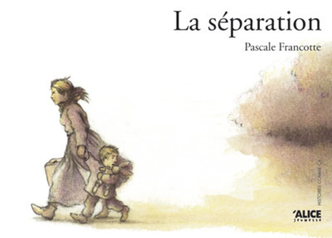 La Separation / Livres pour enfants