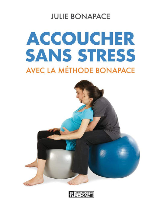 Accoucher sans stres / Famille et bien-etre