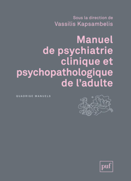 Manuel de psychiatri / Sciences, Techniques et Medecine