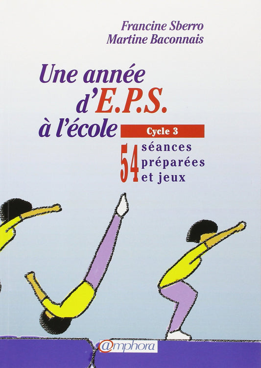 Une annee d'EPS a l' / Livres pour enfants