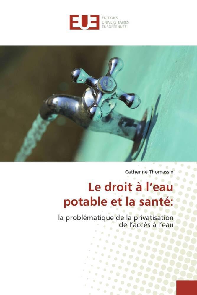 Le droit a l'eau pot / Romans et litterature