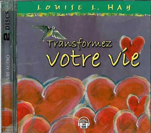 Transformez votre vi / Famille et bien-etre
