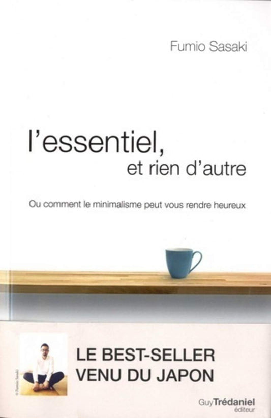 L'essentiel, et rien / Famille et bien-etre
