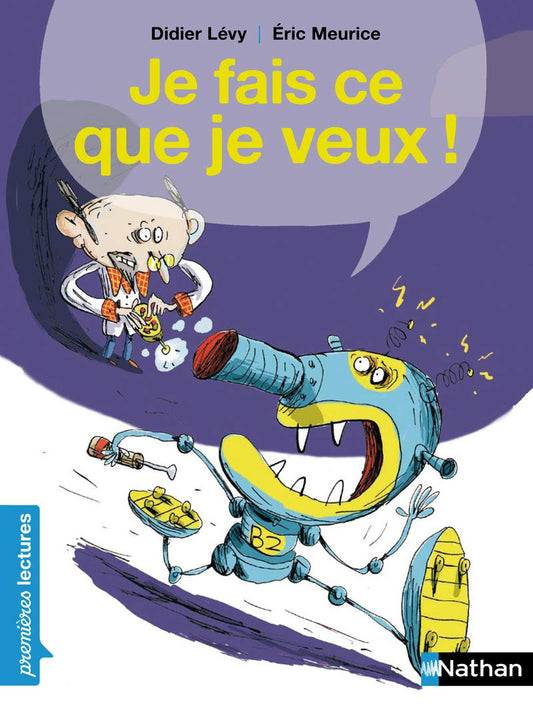 Je fais ce que je ve / Livres pour enfants