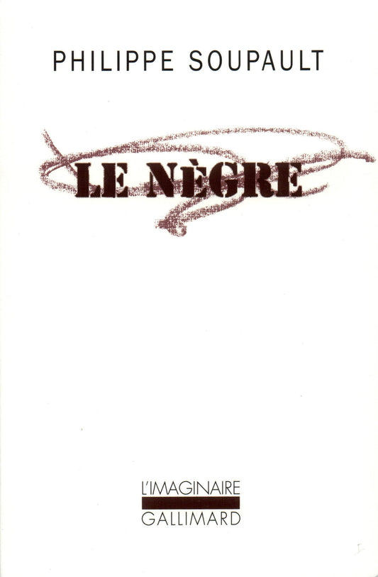 Le Negre / Romans et litterature