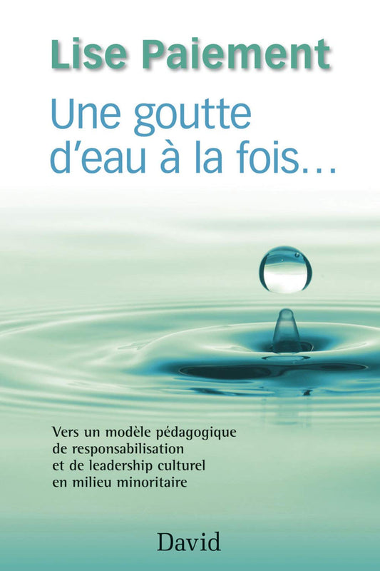 Une goutte d'eau a l / Livres pour enfants