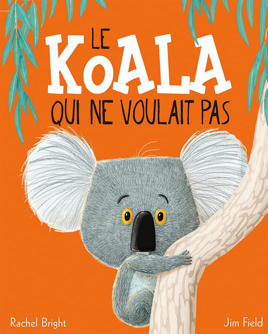 Le Koala Qui Ne Voul / Livres