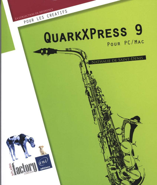 QuarkXPress 9: Pour  / Informatique et internet