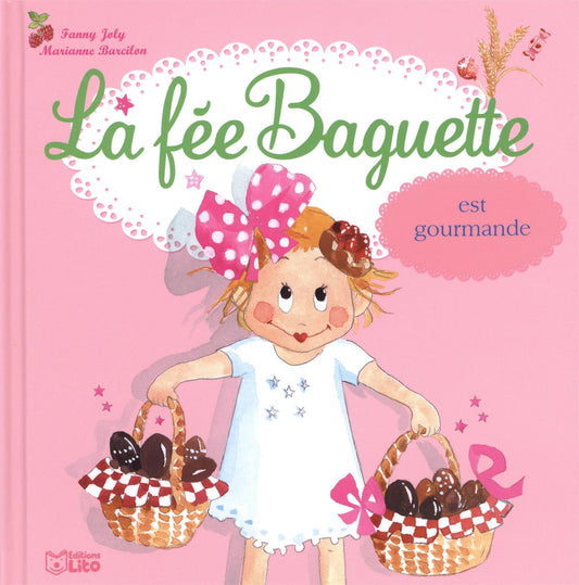 La Fee Baguette Est  / Livres pour enfants