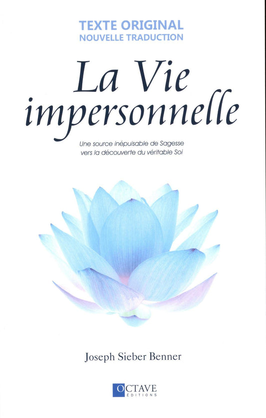 La Vie impersonnelle / Famille et bien-etre