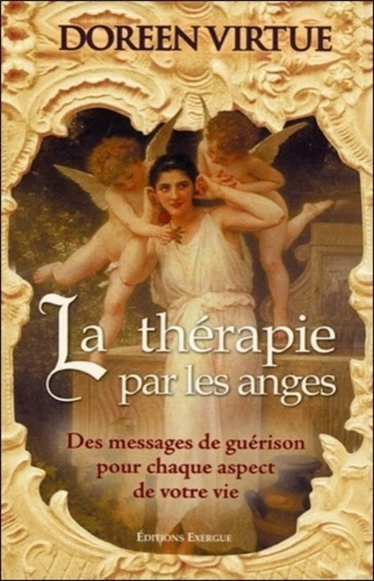La therapie par les  / Religions et Spiritualites