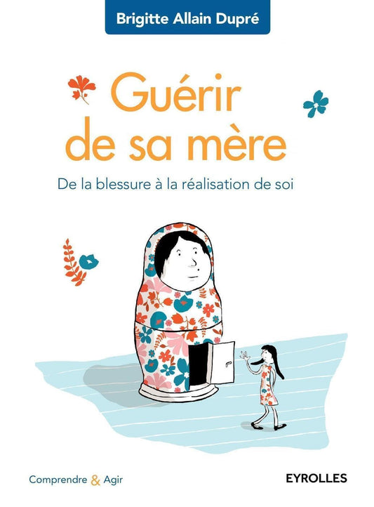 Guerir de sa mere: D / Famille et bien-etre