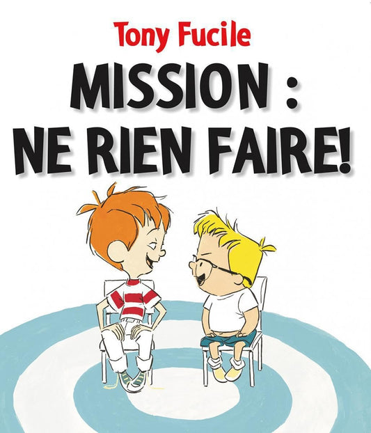 Mission: Ne Rien Fai / Livres