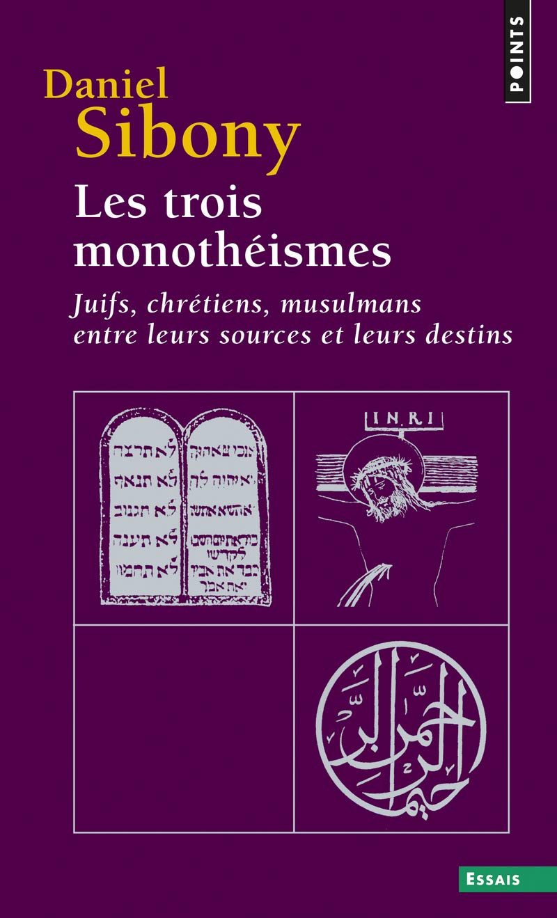 Les trois monotheism / Religions et Spiritualites