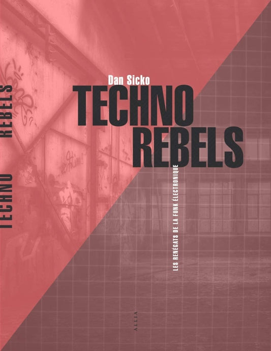 Techno Rebels: Les p / Arts et photographie