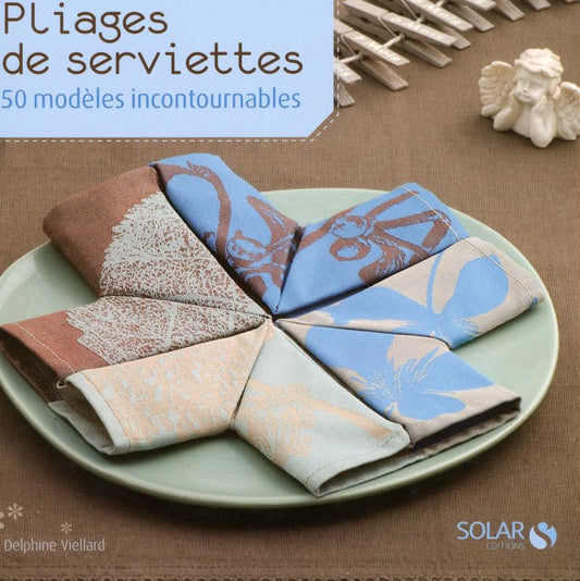 Pliages de serviette / Livres de cuisine, cuisine et
